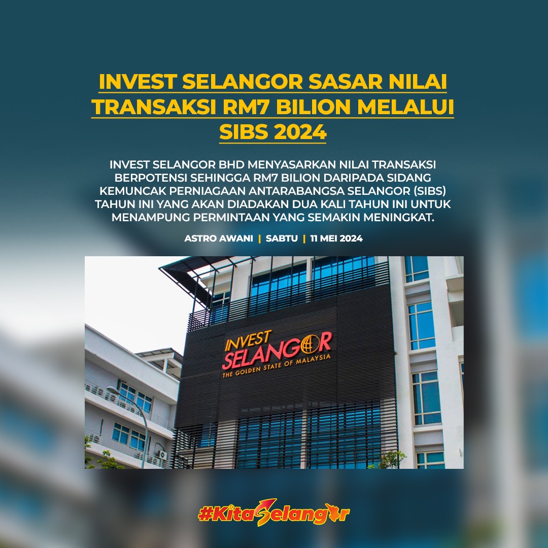 Invest Selangor Bhd menyasarkan nilai transaksi berpotensi sehingga RM7 bilion daripada Sidang Kemuncak Perniagaan Antarabangsa Selangor (SIBS) tahun ini yang akan diadakan dua kali tahun ini untuk menampung permintaan yang semakin meningkat. astroawani.com/berita-bisnes/…