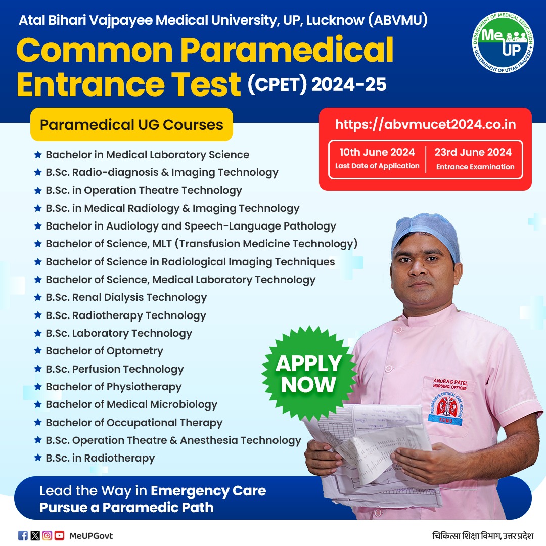 Entrance tests for Paramedical UG programs in 2024 will be conducted by Atal Bihari Vajpayee Medical University, UP, Lucknow (ABVMU). The application deadline is June 10, 2024. Early application is recommended.

Apply now at abvmucet2024.co.in.

@ABVMUUP #MeUP #Nursing