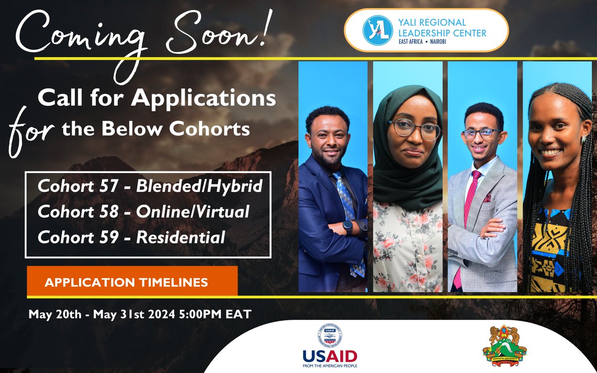 Applications for @YALIRLCEA cohorts 57, 58, and 59 open on May 20 and close on May 31, 2024, at 5:00 PM EAT. Cohorts: 57 (Blended), 58 (Online), 59 (Residential). Apply promptly when the link is live on May 20! #YALI #Leadership #Africa