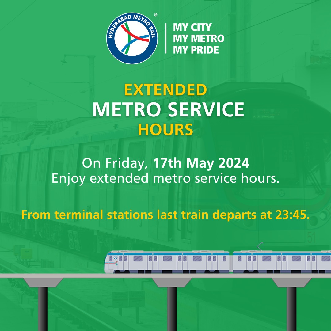 Exciting News! 🚇 On Friday 17th May 2024, enjoy extended metro service hours.
 Last train departs at 23:45 from the terminal stations! 
#ExtendedHours #landtmetro #mycitymymetromypride #HyderabadMetro #MetroRail #metrostation  #skipthetraffic #Hyderabad #HyderabadRains