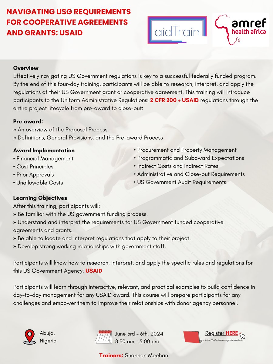 SAVE THE DATE: June 3 - 6TH, 2024. It is important for organizations to fully understand the US government agency's regulatory framework to build strong working relationships and effectively implement a project. Our training covers the relevant donor regulations for each agency,