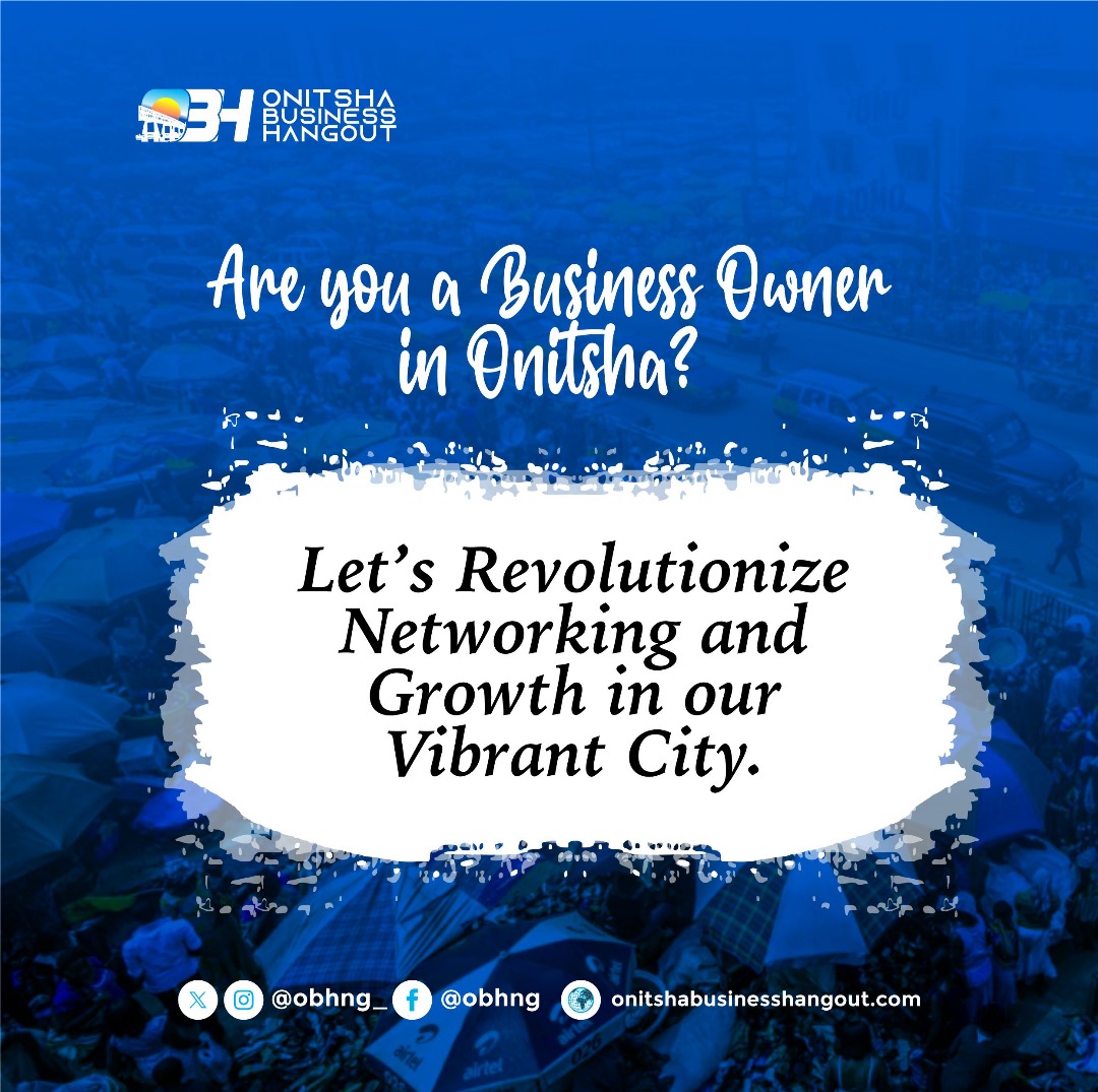 Are you a business owner in Onitsha? This is for you! Join #OnitshaBusinessHangout as we revolutionize networking and growth in our vibrant city. Anticipate!!!