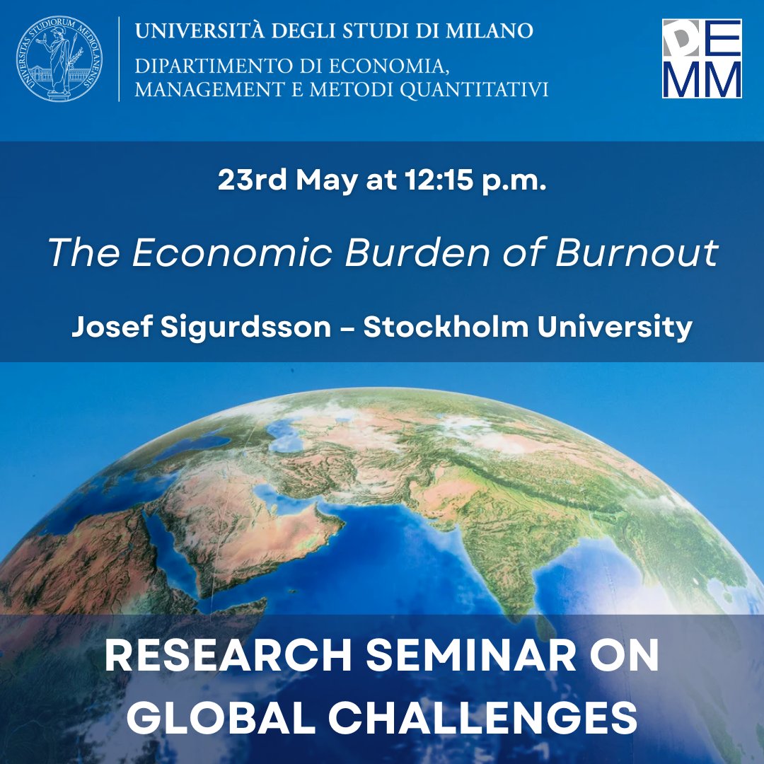🌎 Don't miss next Research Seminar on #GlobalChallenges <a href="/LaStatale/">Università degli Studi di Milano</a> <a href="/LdA_CentroStudi/">Centro Studi Luca d'Agliano</a>

📅 May, 23rd!

📑 The Economic Burden of Burnout

🎙️ : <a href="/josefsig/">Josef Sigurdsson</a>
<a href="/Stockholm_Uni/">Stockholm University</a>
<a href="/SU_Economics/">Department of Economics, Stockholm University</a>

👀 Check it out!

🔗 demm.unimi.it/it/seminar-ser…

#Econtwitter #Economics