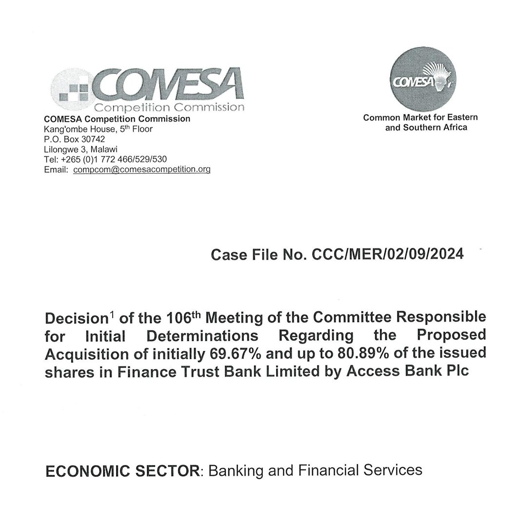 CCC has published a #MergerDecision-Proposed Acquisition of shares in Finance Trust Bank Limited by Access Bank Plc with respect to the #banking& #financialservices economic sector. The proposed merger has been approved. For more details; comesacompetition.org/mergers-acquis…

#COMESA #CCC