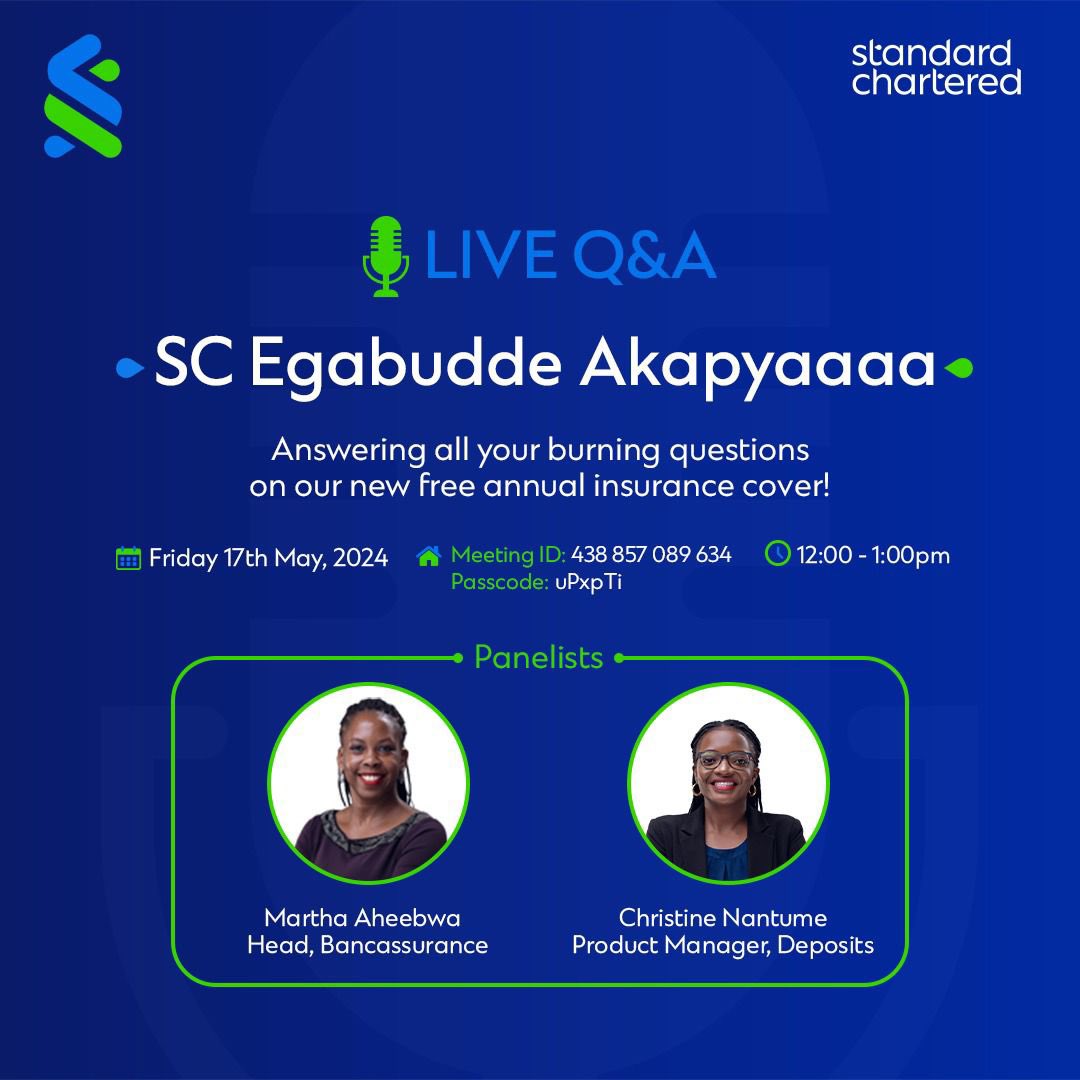 Today at 12pm, @StanChartUGA will be answering your questions about their free annual life insurance cover.

Be part and get to know about it.

#ScEgabuddeAkapya 
#HereForGood