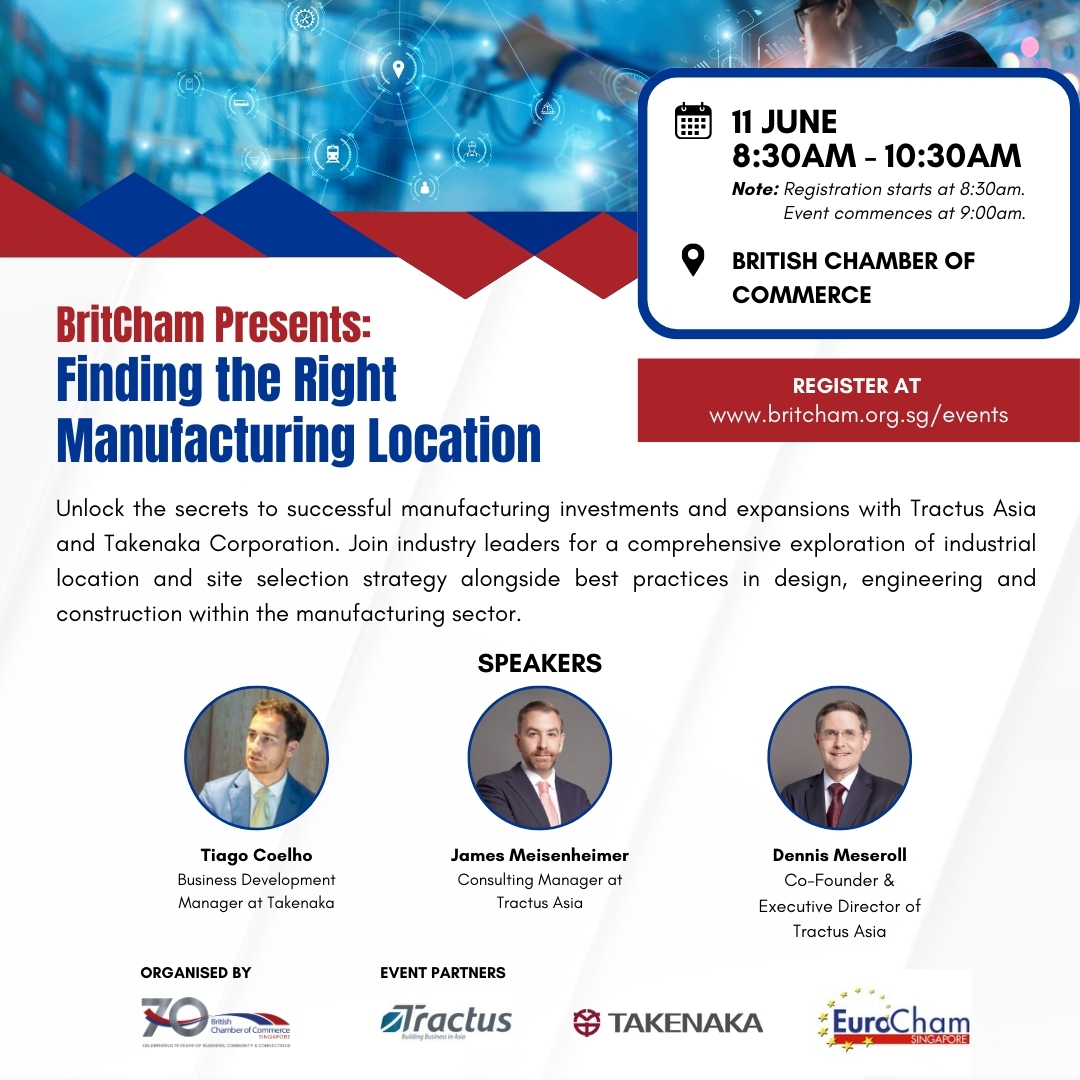 Join us on 11 June for #BritChamPresents: Finding the Right Manufacturing Location event! Unlock the secrets to successful #manufacturing investments and expansions with @Tractus_Asia, Takenaka Corporation & @EuroChamSG. Register now to secure your spot: bit.ly/4bITJBg