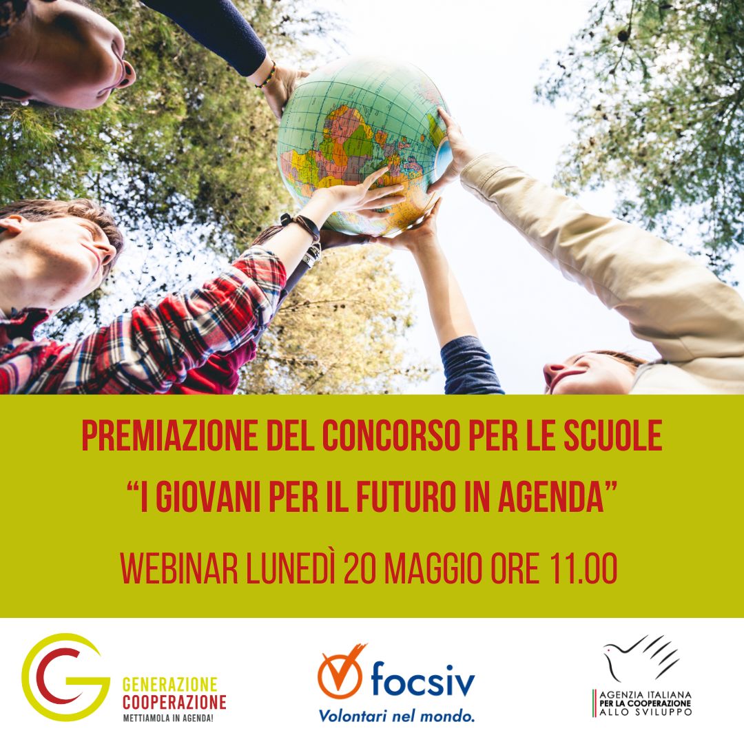 #FUTUROINAGENDA: La premiazione del concorso per le Scuole. Evento online di premiazione lunedì 20 Maggio ore 11.00 #progettogenerazionecooperazione, #campagna070, #cooperazioneinternazionale, #FestivalsulloSviluppoSostenibile: ecg.focsiv.org/article/0c7d4b…