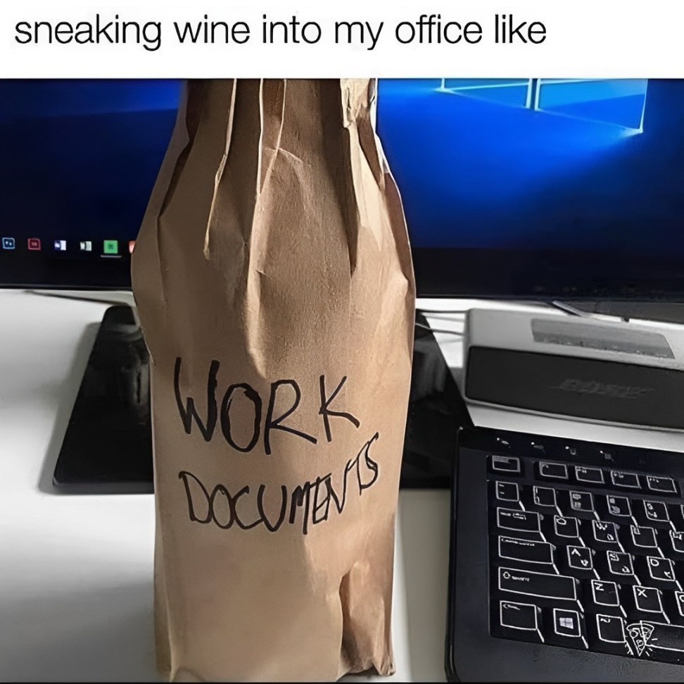 LLSAusWorkforce's tweet image. When your ‘important documents’ need to be handled with extra care! 🍷#OfficeHacks #workmemes #funnyfriday #Memelife #tips #officememes