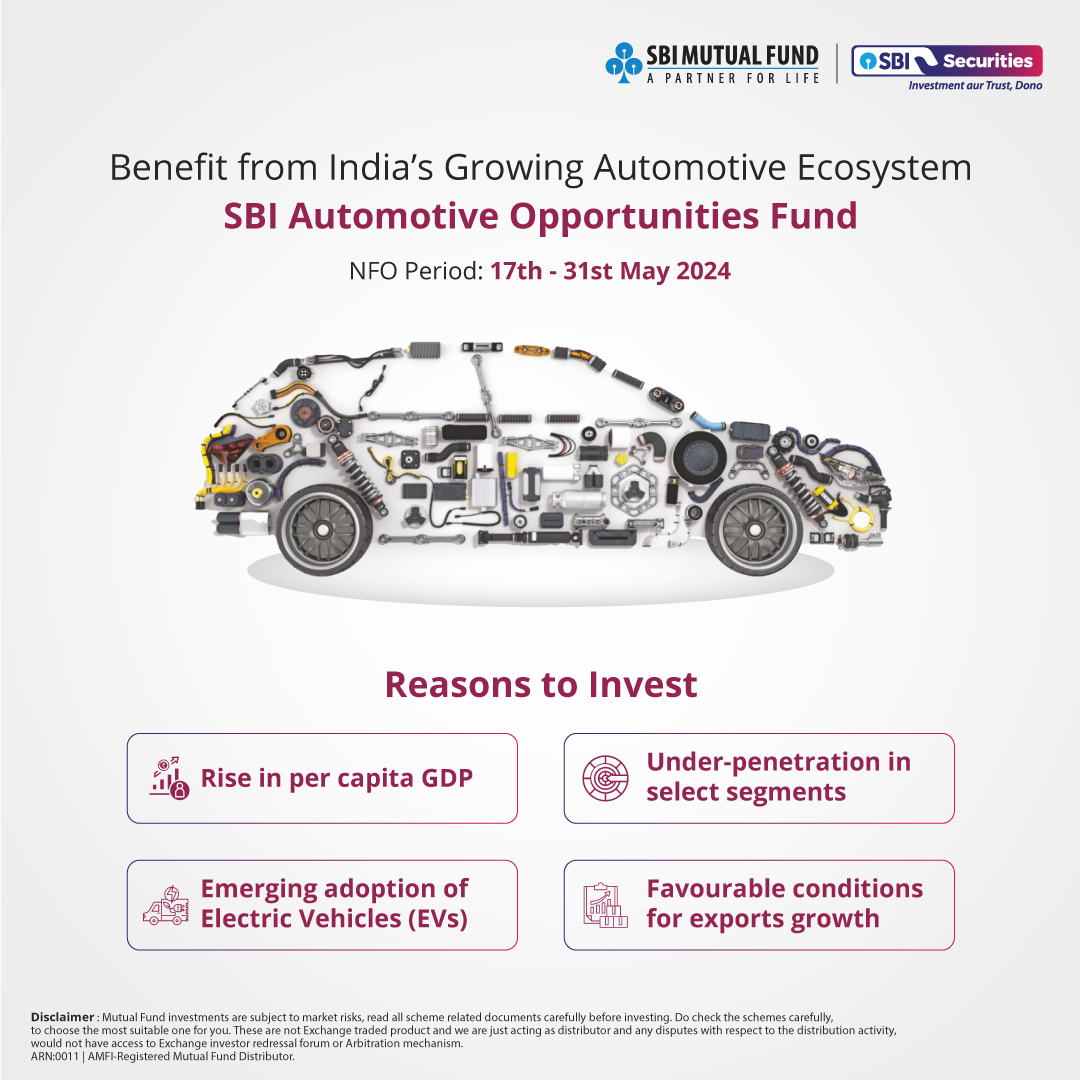 Leverage the growth of India’s Automotive Sector with SBI Automotive Opportunities Fund. 
 
#SBISecurities #NFO #NFOAlert #SBINFO #AutomotiveSector #StayInformed #InvestWisely #MarketInsights #StockMarket #InvestmentTips #InvestmentOpportunity #NFOOpportunity
