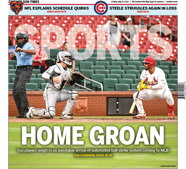 The @suntimes_sports cover, featuring the #WhiteSox, who have mixed feelings about the looming automated ball-strike system, by @CST_soxvan. trib.al/Hek9nAw