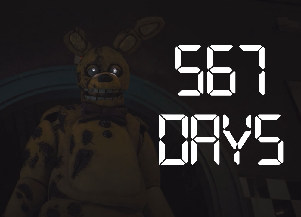 567 days until #FNAFMovie2 releases.
