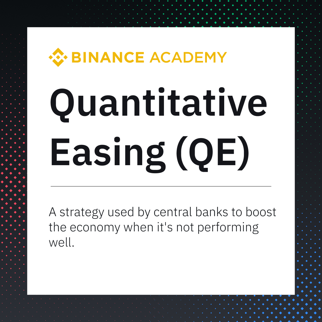 It's like giving the economy a little push to get things moving again. Take a closer look at what QE is and how it works 👇 academy.binance.com/en/glossary/qu…