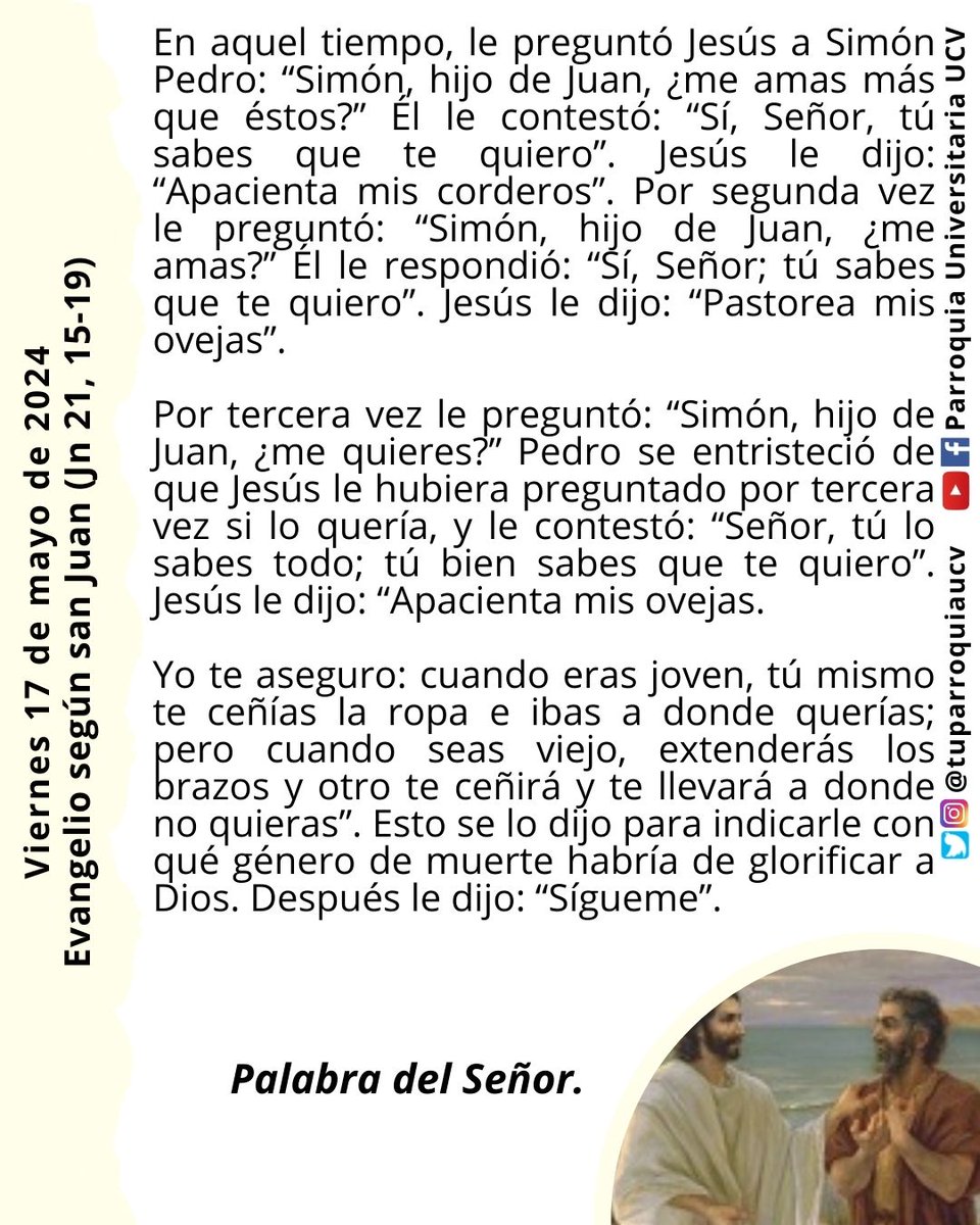 #EvangelioDeHoy #EvangelioDelDía #17May #EnTodoAmarYServir #JesuitasDeVenezuela #TuParroquiaUCV