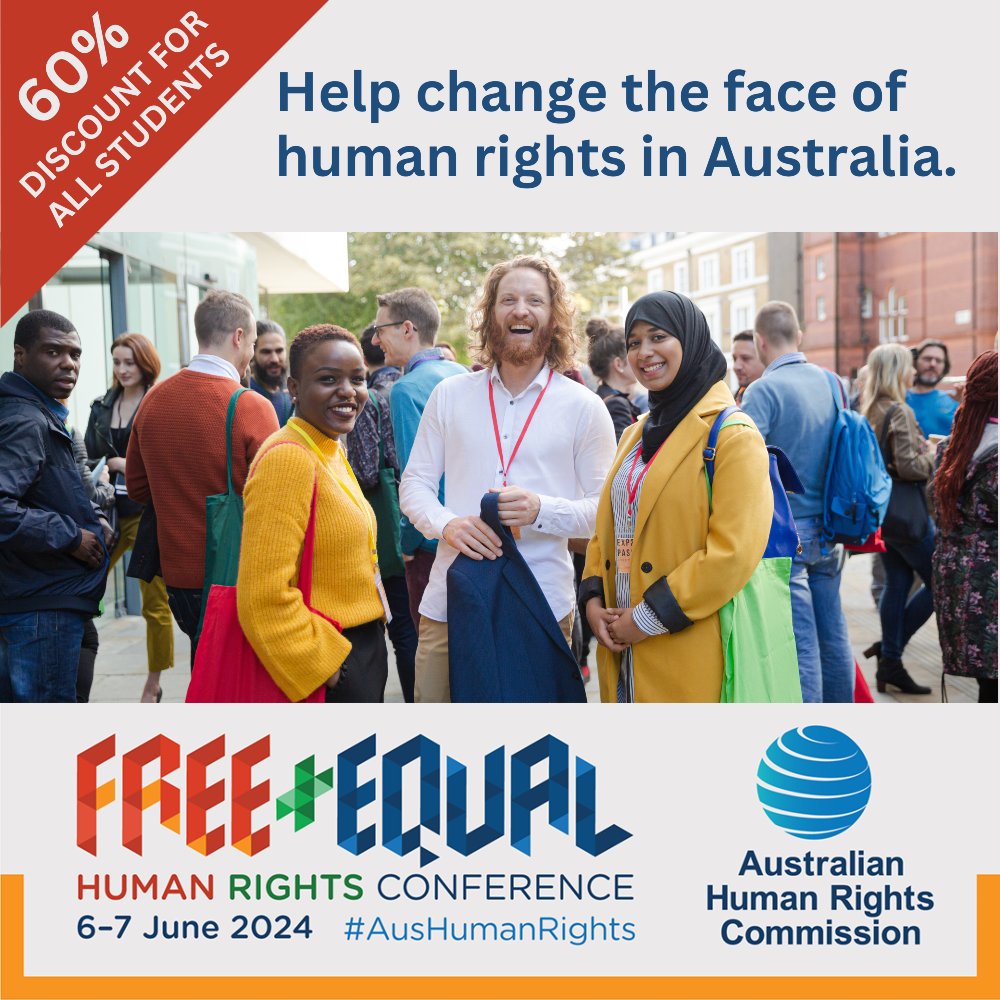 SPECIAL STUDENT OFFER – Register for the Free + Equal Conference and receive a 60% discount loom.ly/UAOpOrY #AusHumanRights #AHRC