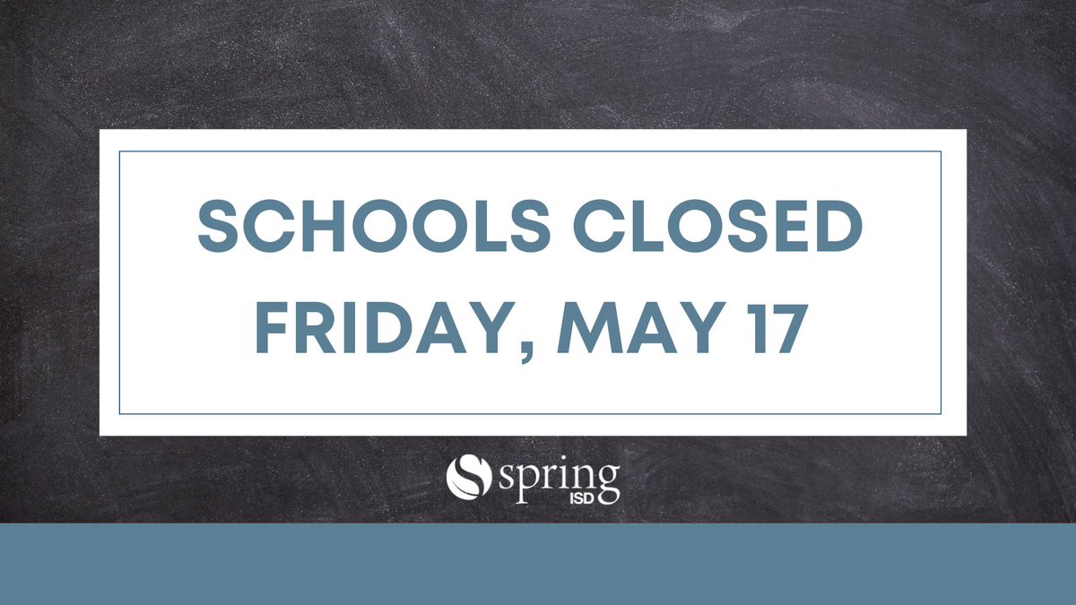 Spring ISD schools/offices will be closed Friday, May 17, due to widespread storm damage and power outages throughout the Houston area, and in alignment with the city and surrounding school districts. District operations and normal school schedules will resume on Monday, May 20.