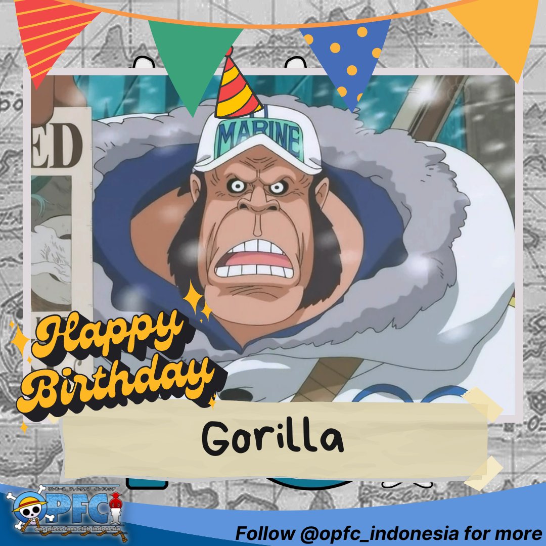 Happy Birthday!!

Karakter One Piece dengan tanggal lahir 18 Mei adalah
1. Gorilla, Angkatan Laut yang bertugas di Baldimore, Pulau Karakuri

Apa ada yang barengan?

🥳🥳🥳

#onepiece
#onepiecebirthday