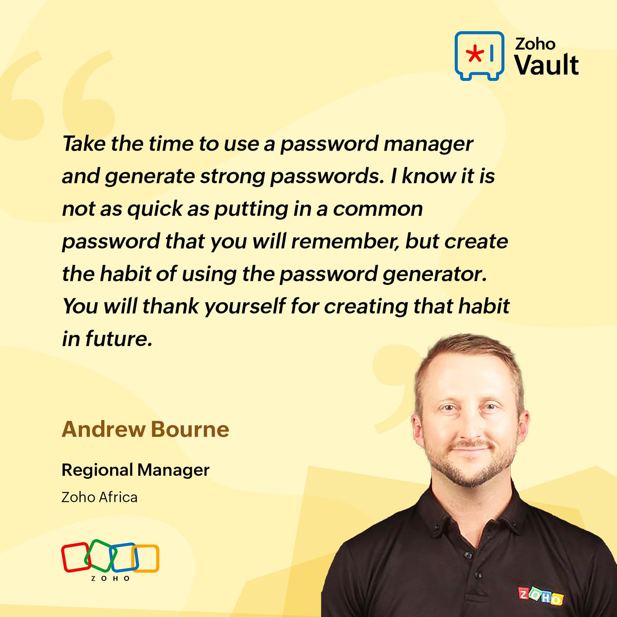 Password security tip of the day from @AndrewBourneSA, Regional Manager, @ZohoAfrica. 😀 #WorldPasswordDay #StaySafeOnline