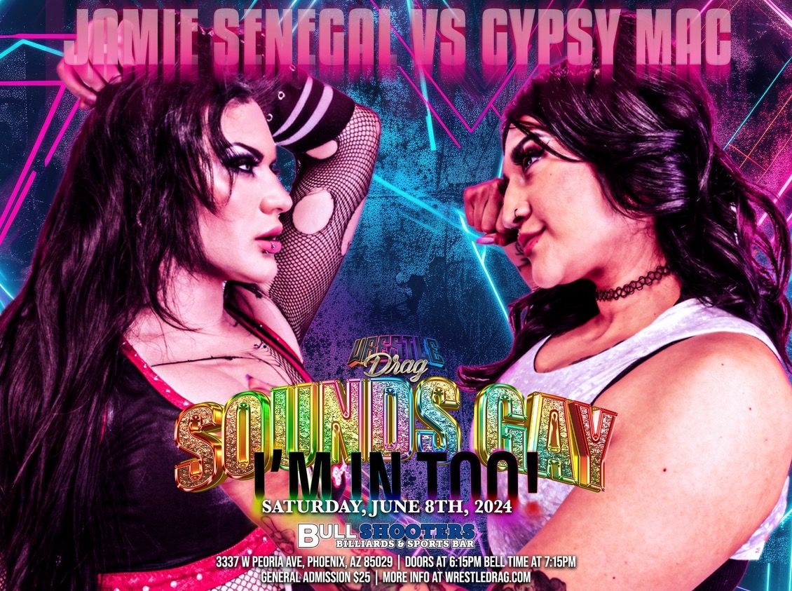 Gypsy Mac takes on Jamie Senegal at “Sounds Gay! I’m In Too!” 🔥

Gypsy’s Comeback Tour makes its way to WrestleDrag! 💪 The Princess of Scream will be waiting 😈 Who will leave with the W?

Get your tickets now at WrestleDrag.com!

⚠️More match announcements to come⚠️