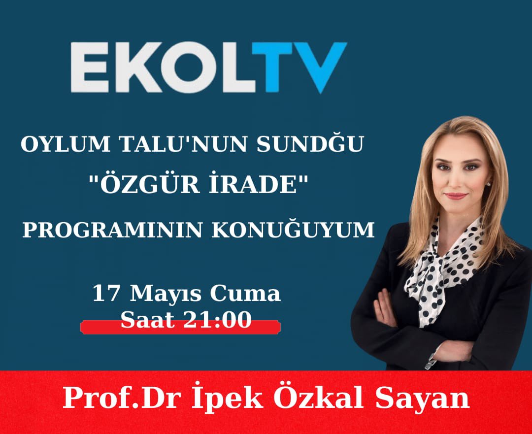 Bu akşam Sayın Oylum Talu’nun sunduğu “Özgür İrade” programının konuğuyum. 
Saat 21:00’de görüşmek üzere…

@oylumtalub 
@ekoltvv