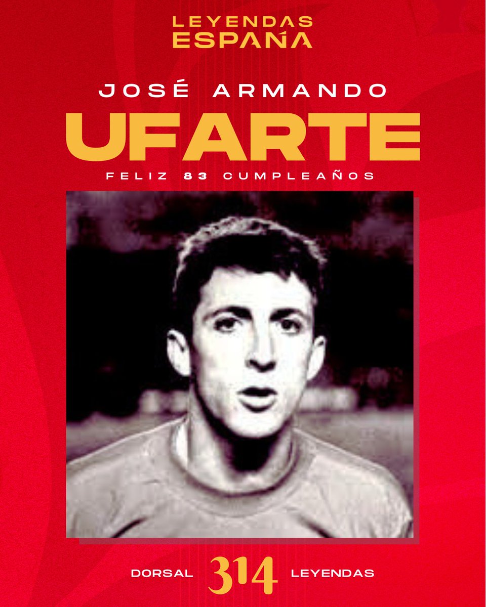 😙💨🎂José Armando Ufarte 𝗖𝗨𝗠𝗣𝗟𝗘 HOY 83 ¡Felicidades! ✔️Participó en la clasificación a los Mundial de Inglaterra'66, México 70 y Alemania'74, siendo su debut con la @sefutbol en el primero en un partido ante Irlanda. Cuenta con 15 internacionalidades. #SomosEspaña 🇪🇸