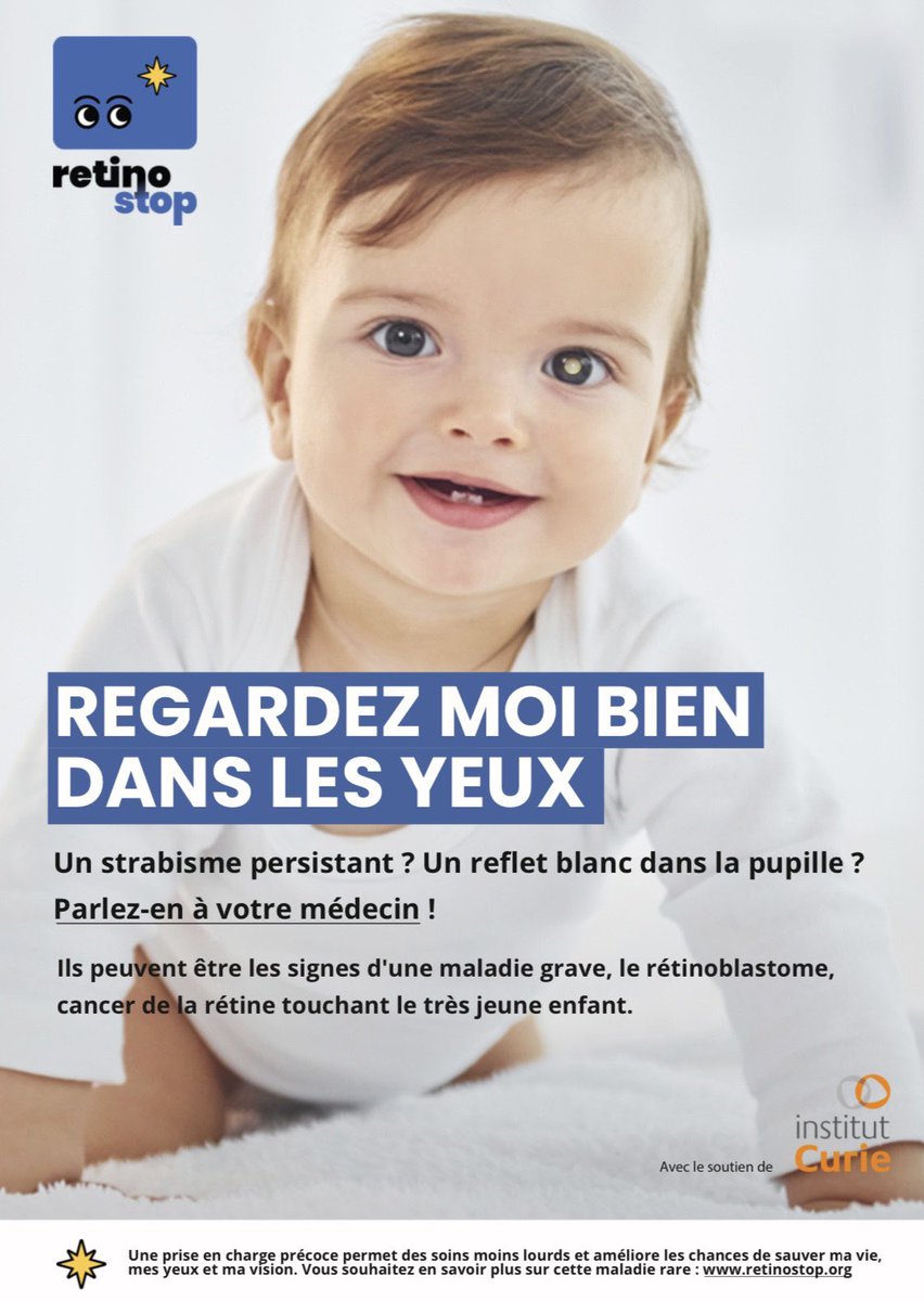 En France trop d’enfant atteint de #retinoblastome sont diagnostiqué à un stade tardif. Il s’agit d’un cancer de la rétine agressif de bb de 0 à 5 ans. Cela peut aboutir à des évolutions dramatiques. L’association #retinostop a édité une affiche pour les pmi, mater diffusez 🙏