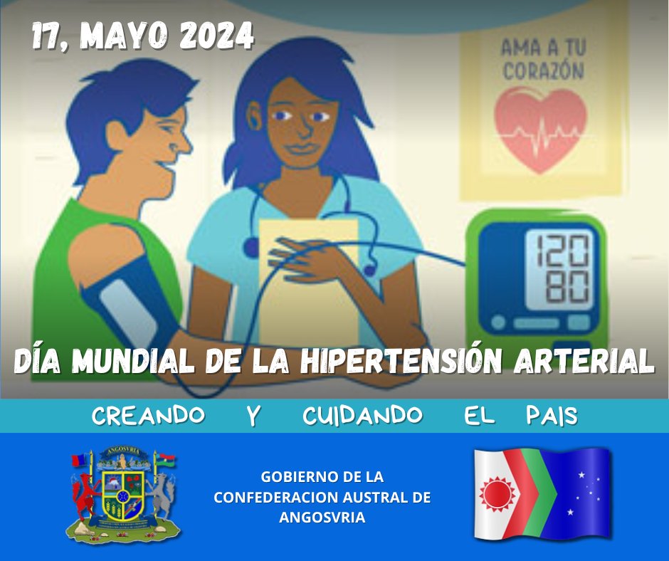 Gobierno de Angosvria:
Campaña publicitaria: 
Día Mundial de la Hipertensión Arterial
17 De Mayo, 2024
#Angosvria #Micronations #Micronaciones
#DíaMundialdelaHipertensiónArterial