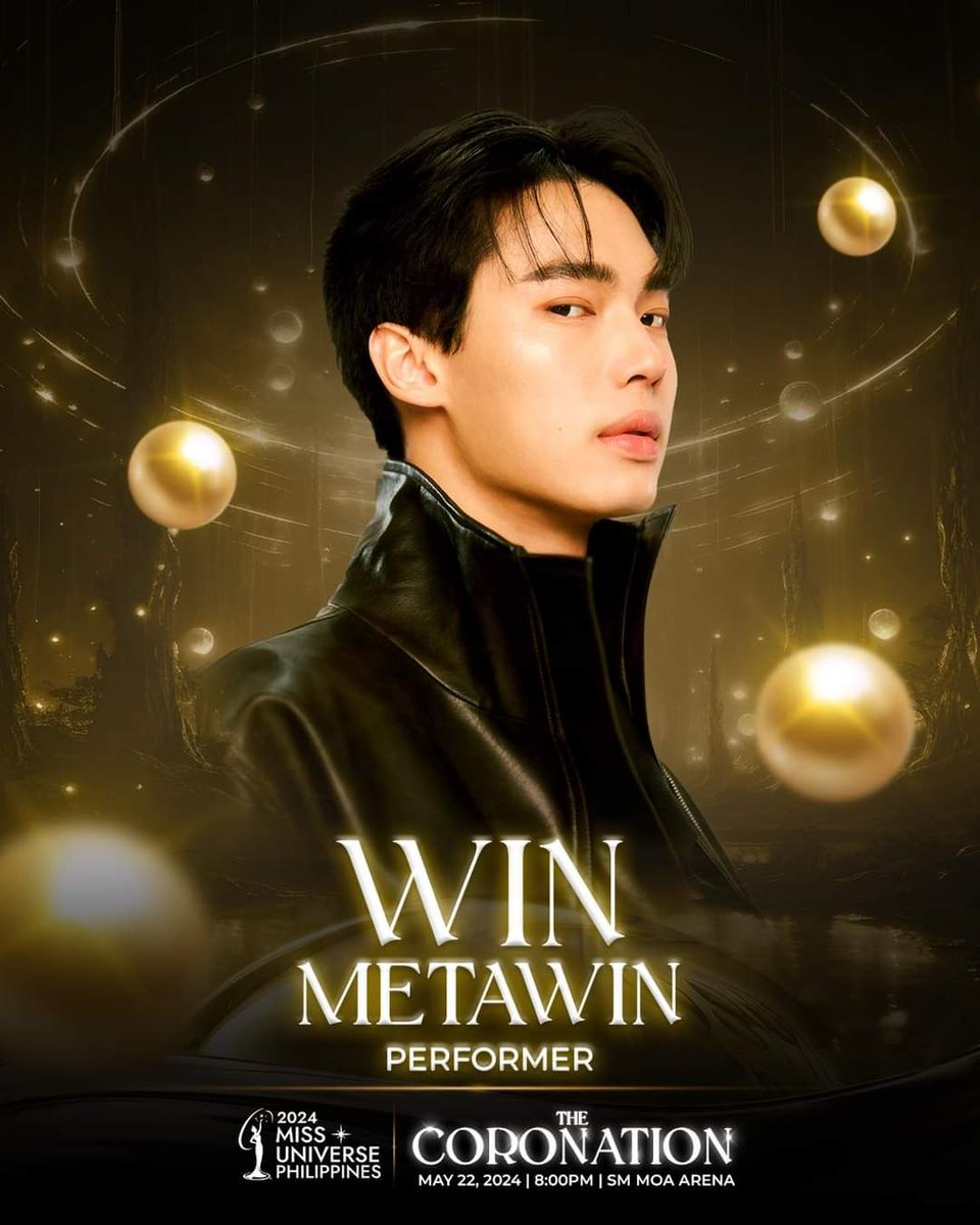 Thai actor WIN METAWIN will perform at The Coronation of Miss Universe Philippines 2024, happening on May 22 at the SM Mall of Asia Arena! 😍 🎟️ smtickets.com/events/view/12… #MissUniversePhilippines2024 #MUPH2024AtMOAArena #ChangingTheGameElevatingEntertainment