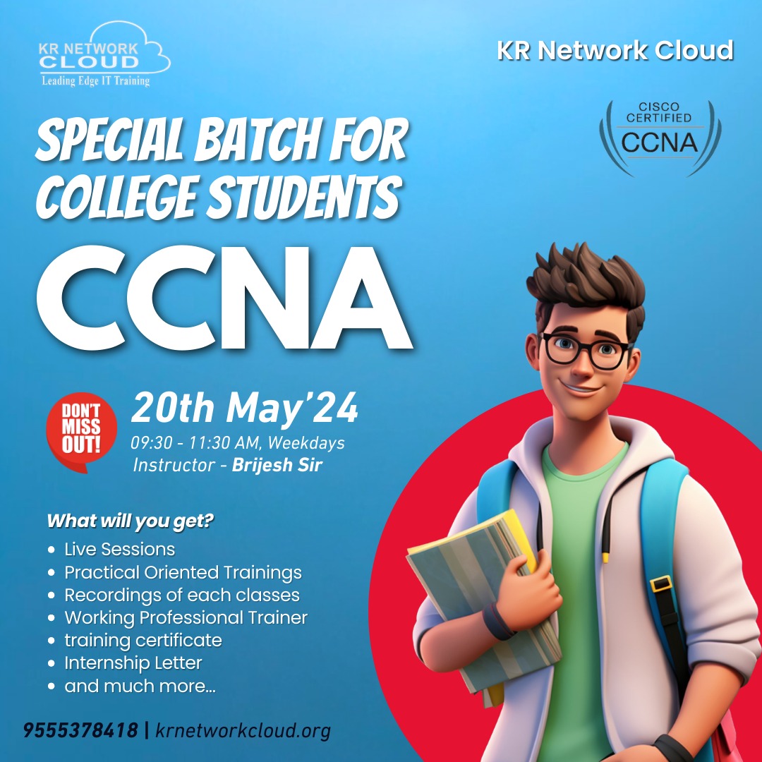 Are you a College Student? We are inviting you and your friend to join. Check out the details below:- Looking to enhance your IT skills? Enroll in our CCNA training at KR Network Cloud. Sign up now! Get in touch at +91-9555378418 Learn More - krnetworkcloud.org/benefits-of-su…