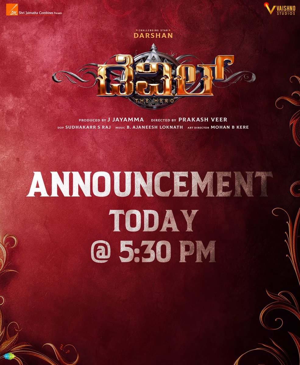 Get Ready for the Announcement from #DevilTheHero team 🔥🔥 Stay tuned to @Vaishnostudios_ at 5:30PM Today 🥵💥 #DevilTheHero ! #DBoss ! @dasadarshan