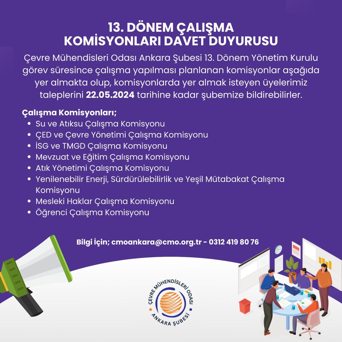 13. Dönem Çalışma Komisyonlarında bizlerle birlikte yer alıp, sürece katkı vermek isteyen odamıza üye meslektaşlarımızın,22 Mayıs tarihine kadar çalışmak istedikleri komisyonu şubemize bildirmesi gerekmektedir. Siz değerli meslektaşlarımızı çalışma komisyonlarımıza bekliyoruz.