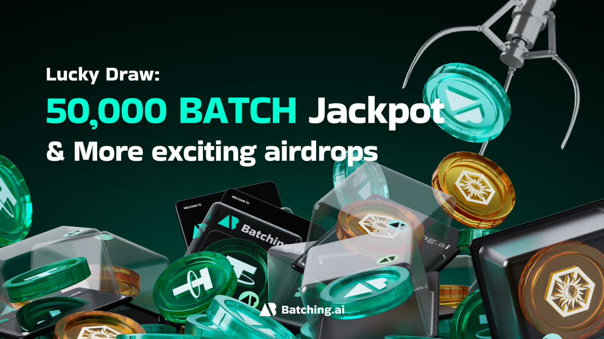🚀 Airdrop: Batching AI
💰 Reward: 50,000 BATCH (JACKPOT) for 1 winner
50 $BATCH for 2,000 winners
100 $HVH for 300 winners
10 $USDT for 100 winners
5 $USDT for 100 winners
3 $USDT for 100 winners
2 $USDT for 100 winners
🏆 Winners: 2701 winners
👥 Top 30 Referrals: 1000 BATCH
