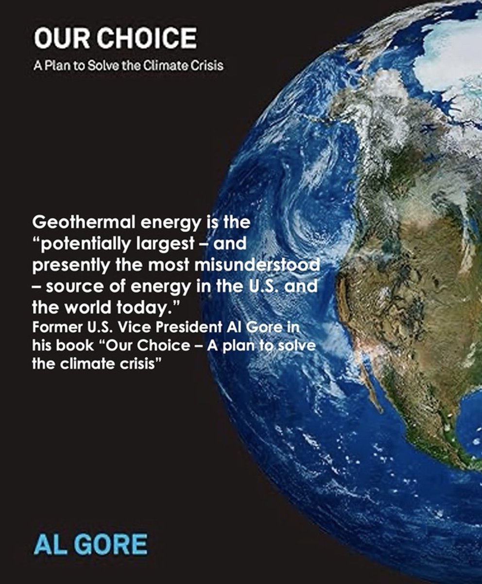 #Geothermalenergy is the “potentially largest – and presently the most misunderstood – source of energy in the U.S. and the world today.”

Former U.S. Vice President @algore in his book - Our Choice – A plan to solve the climate crisis.

#EE1