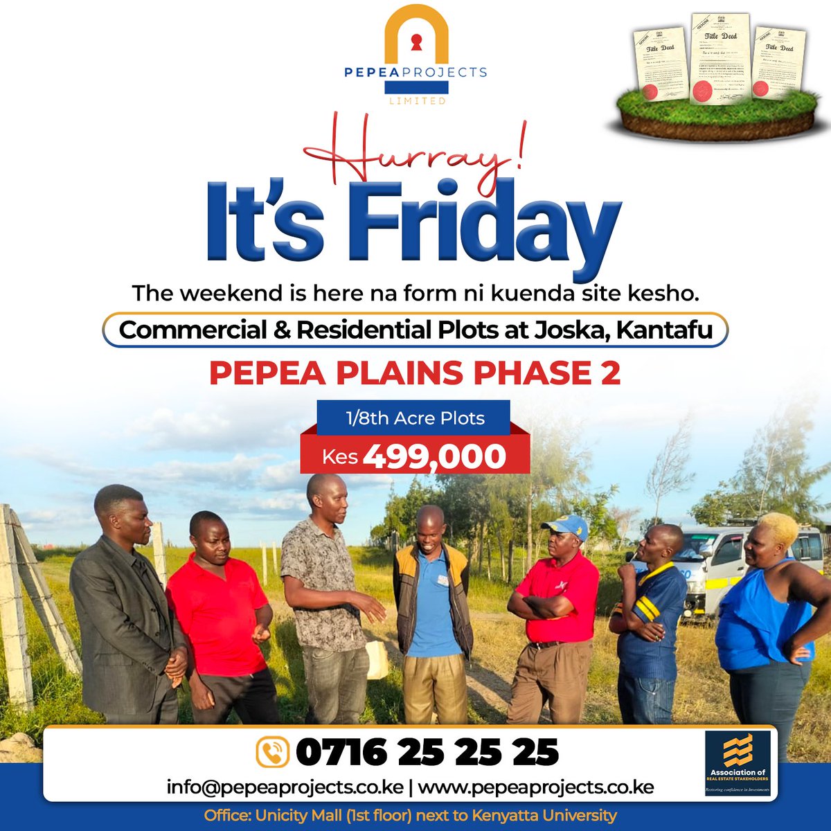 PepeaProjects's tweet photo. Hurray It's Friday!
Book a seat, twende site Kesho for our Mega Open day.
Contact Us Today Via 0716 252525 or Visit Our Offices In Unicity Mall first floor next to Kenyatta University.
https://t.co/fA6T9YZVeb
#MikeAndKingangi #Stella #Kantafuplots https://t.co/ILTJeHnFbU