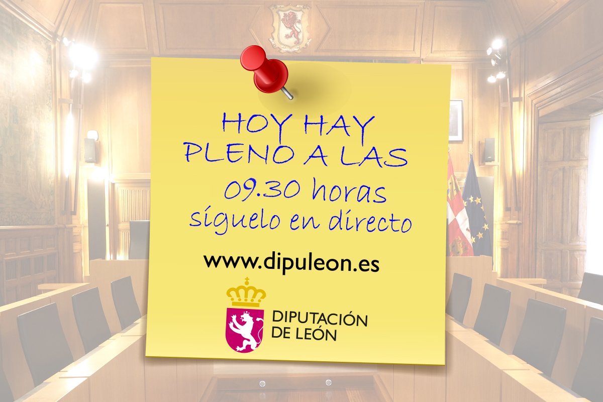 ¡Buenos días! ☑️ Hoy celebramos pleno extraordinario en la #DiputaciónDeLeón. 🕤 Comienza a las 9.30 horas y puedes seguirlo en directo desde este enlace: 🛜 dipuleon.seneca.tv/live
