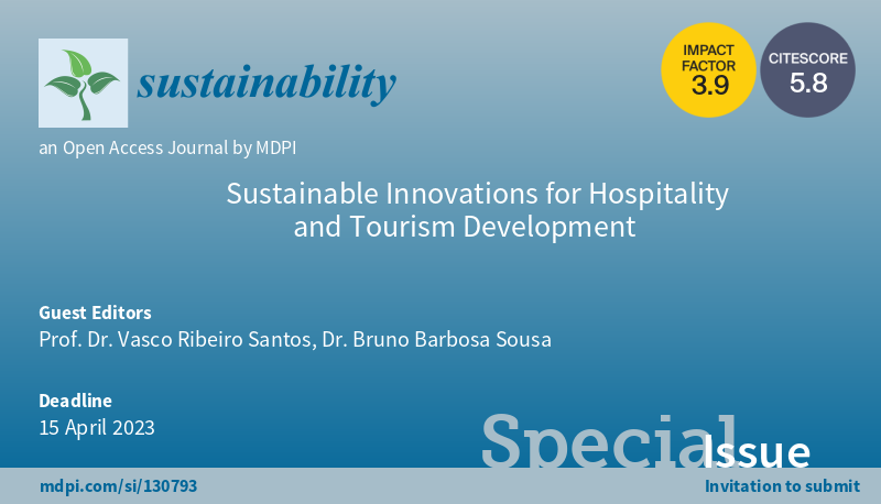 #CallforReading “Sustainable Innovations for Hospitality and Tourism Development' welcomes your reading Edited by Prof. Dr. Vasco Ribeiro Santos and Dr. Bruno Barbosa Sousa, including 6 papers #mdpi #openaccess #sustainability #innovation More at mdpi.com/journal/sustai…