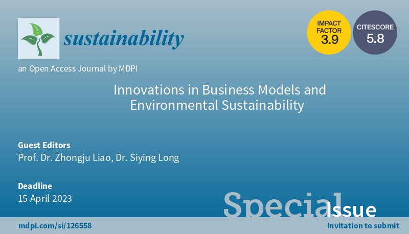 #CallforReading “Innovations in Business Models and Environmental Sustainability' welcomes your reading Edited by Prof. Dr. Zhongju Liao and Dr. Siying Long., including 5 papers #mdpi #openaccess #sustainability #circularbusiness #greenproduct More at mdpi.com/journal/sustai…