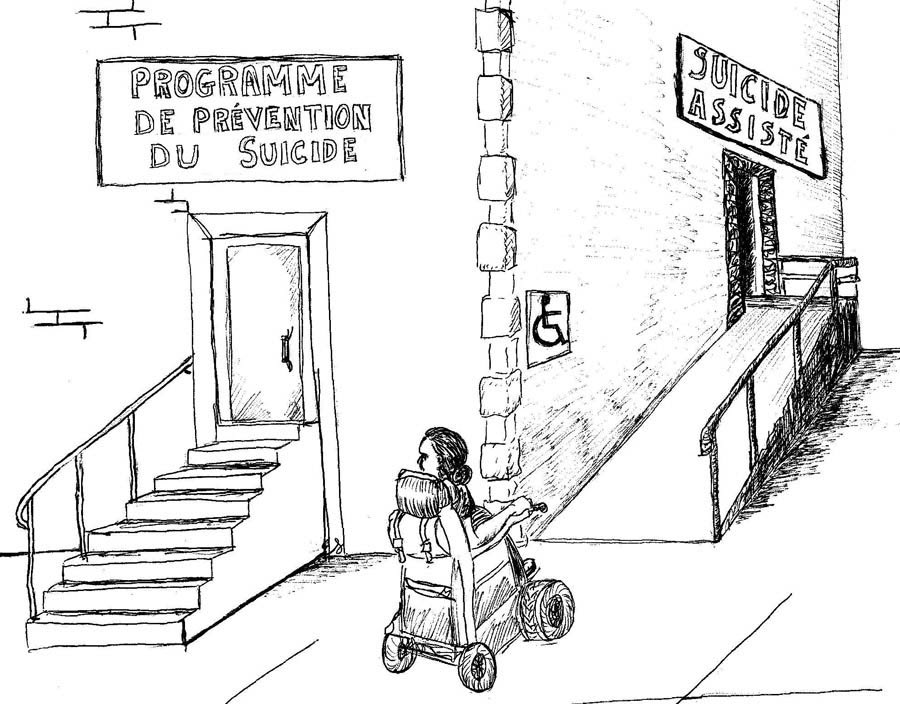 « Un utilisateur de fauteuil roulant remarque que le bureau du Programme de prévention du suicide est inaccessible, alors que le bureau de l'organisation d'aide au suicide a une rampe pour fauteuil roulant »

Souvenez-vous bien de ce dessin 

Et je m’adresse aux gens de gauche :