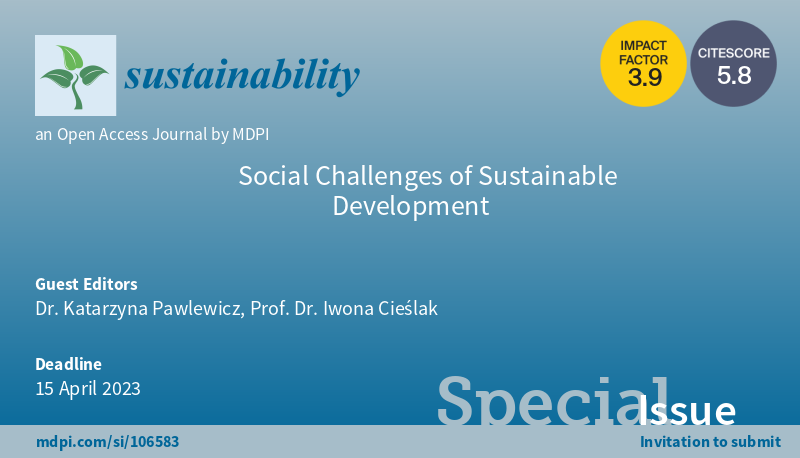 #CallforReading “Social Challenges of Sustainable Development' welcomes your reading Edited by Dr. Katarzyna Pawlewicz and Prof. Dr. Iwona Cieślak., including 14 papers #mdpi #openaccess #sustainability #socialorder #socialcapital More at mdpi.com/journal/sustai…