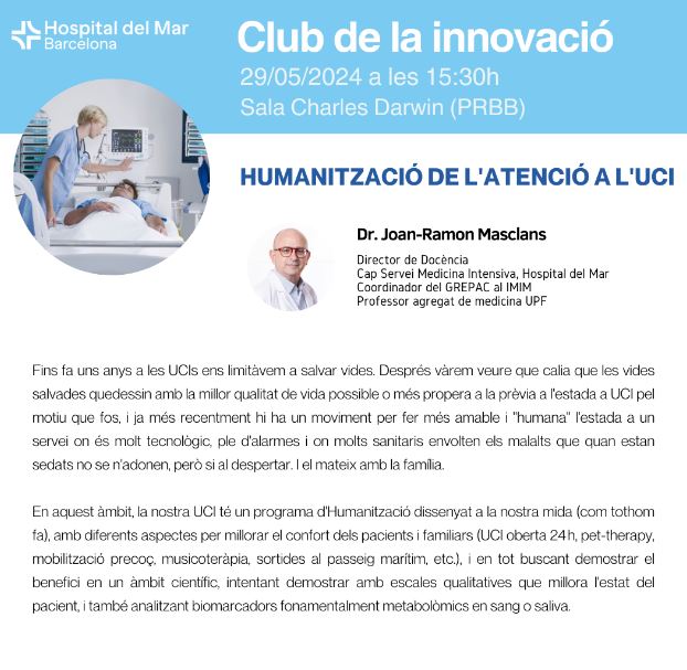 HMar_research's tweet photo. 📢Club de la Innovació: Humanització de l'Atenció a l'UCI
📅29/05 ⏰15:30 h 📍Sala Charles Darwin
🗣️Dr. Joan-Ramon Masclans (@jrmasclans) director de Docència i cap de Servei de Medicina Intensiva
@hospitaldelmar
Inscriu-te👉https://t.co/9aY36FkCZK
#InnovaMAR #TalentMAR https://t.co/dYtEAyWw38