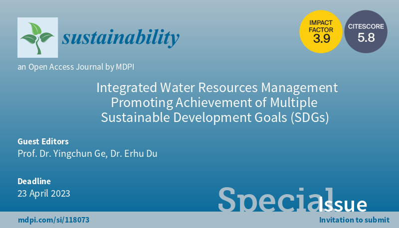 #CallforReading “Integrated Water Resources Management Promoting Achievement of Multiple Sustainable Development Goals (SDGs)' welcomes your reading Edited by Prof. Dr. Yingchun Ge, et al., including 5 papers #mdpi #openaccess #sustainability More at mdpi.com/journal/sustai…