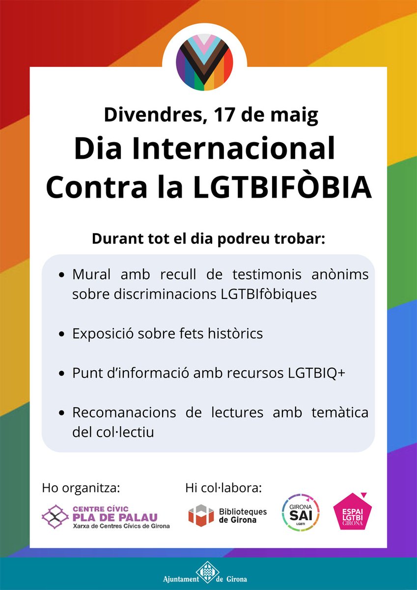 🏳️‍🌈 Avui, 17.05, és el Dia Internacional contra la LGTBIfòbia. Per commemorar-ho, @Girona_Cat ha organitzat un seguit d'activitats. 👉 girona.cat/agenda/cat/age…