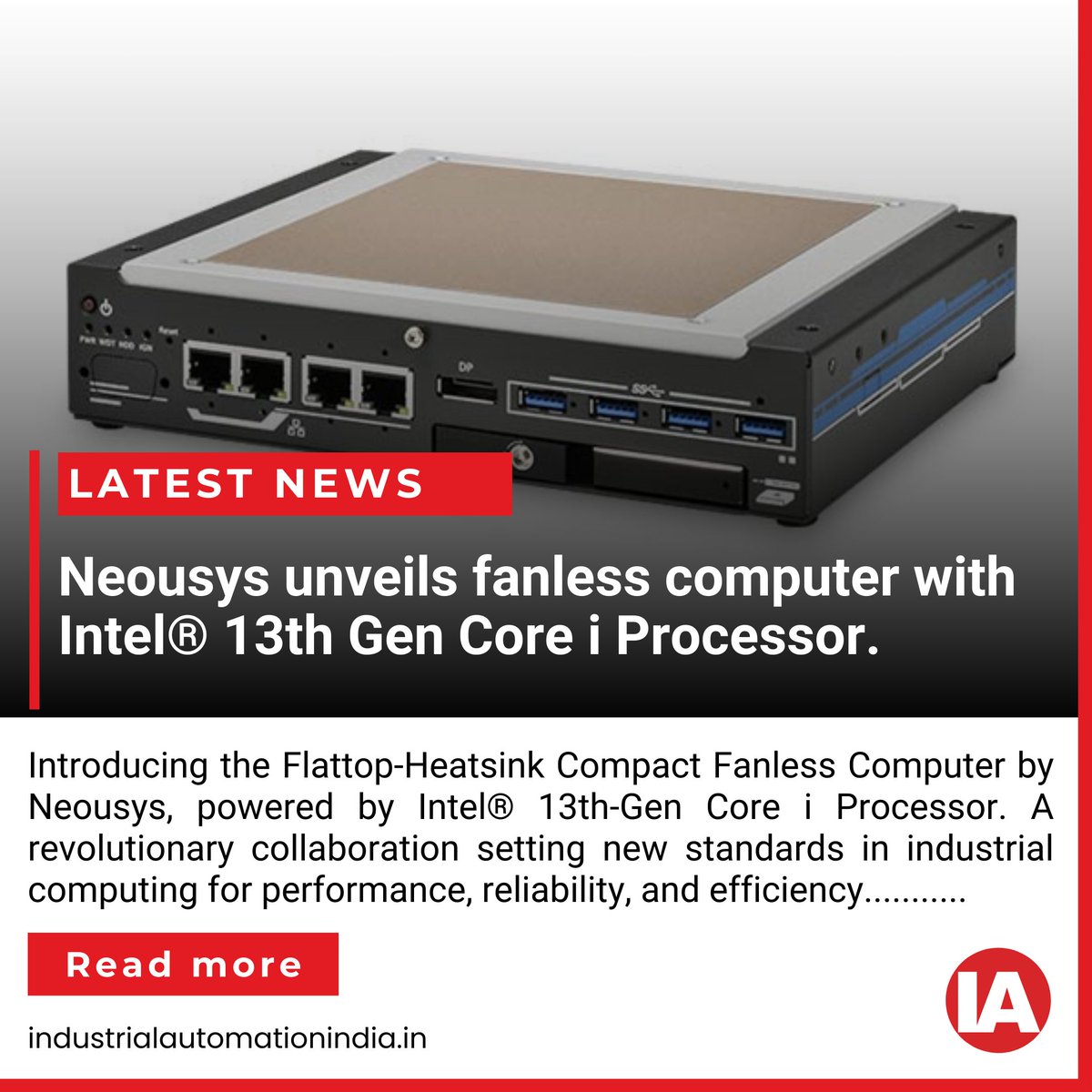 🚀💻 Neousys Technology unveils its latest innovation the Flattop-Heatsink Compact Fanless Computer powered by Intel Corporation® 13th-Gen Core i Processor, setting new standards in industrial computing! 🛠️🔧

Read More- industrialautomationindia.in/newsitm/17961/…