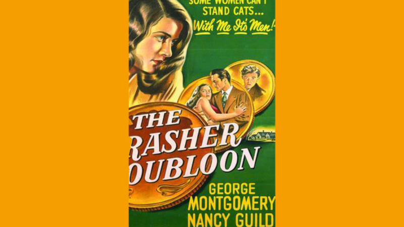 Check out this blog post.  To tell you the truth, I was expecting an older man – more intelligent looking. – The Brasher Doubloon (1947) […]
The post A Numismatic Nightmare: The Brasher Doubloon (1947) Clas...   #ClassicMovie i.mtr.cool/yqnliktsxc
