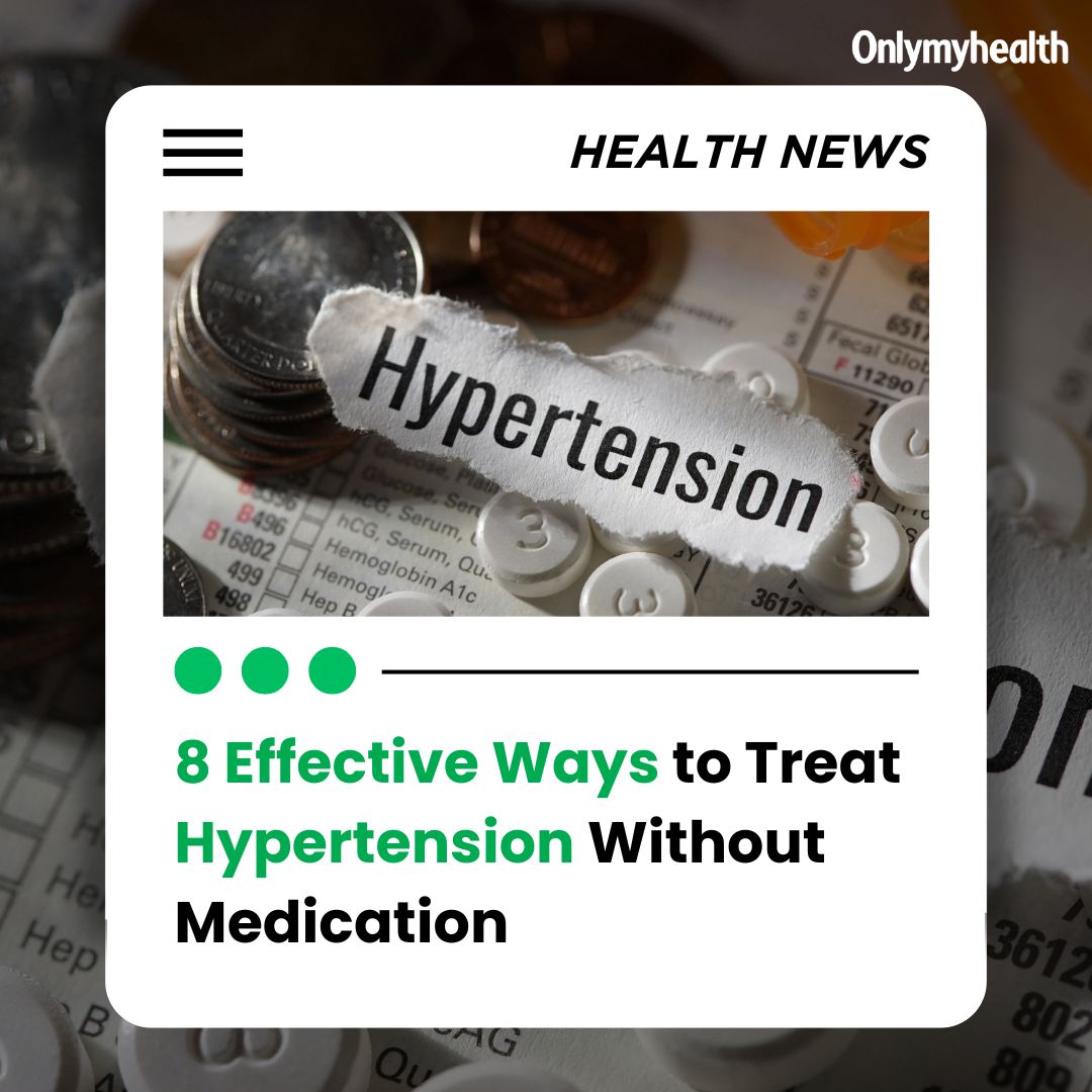 Managing hypertension without medication requires making long-term lifestyle changes. Read on to know👇 #Onlymyhealth #health #lifestyle #healthnews #hypertension #medication onlymyhealth.com/effective-ways…