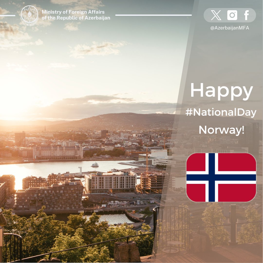 Warm congratulations to Norway and its people on their Constitution Day! Happy National Day, #Norway! 🇦🇿🇳🇴 #ConstitutionDay @NorwayMFA