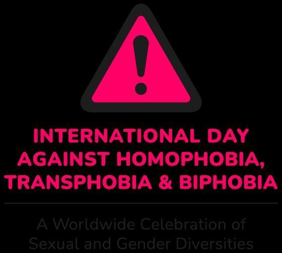 International Day Against Homophobia, Transphobia and Biphobia draws attention to violence & discrimination experienced by lesbian, gay, bisexual, transgender, intersex people & all other people with diverse orientations, gender identities or expressions, & sex characteristics.