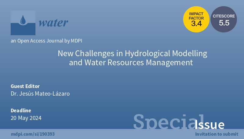 📢Call for papers for #SpecialIssue 'New Challenges in #HydrologicalModelling and #WaterResourcesManagement' ⌛️Deadline: 20 May 2024 👤Guest Editor: Dr. Jesús Mateo-Lázaro 📬To contribute: brnw.ch/21wJSg9