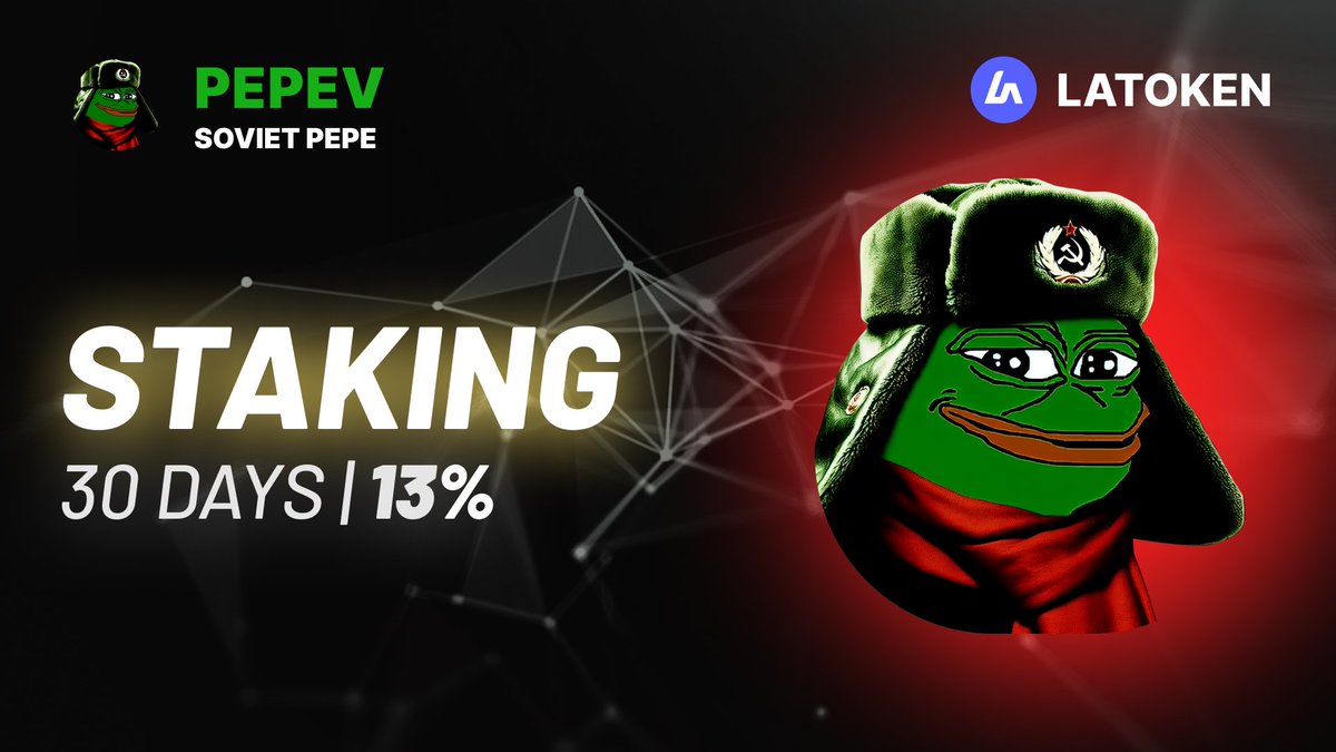 🏆Stake SOVIET PEPE (PEPEV) and Earn 13% APY on LATOKEN! 🔹30 DAYS: 13% APY 📲 START STAKING (go.latoken.com/e1jp)