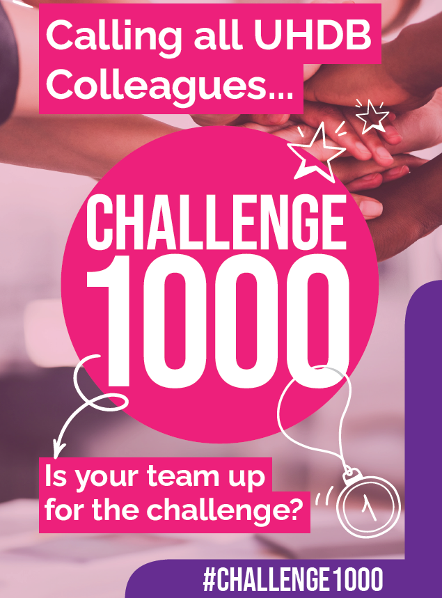 Attention all @UHDBTrust colleagues! We have launched our new Challenge 1000 campaign, calling on teams and departments to raise £1,000 or more for a UHDB department close to their hearts. Find out more dbhc.org.uk/challenge1000/