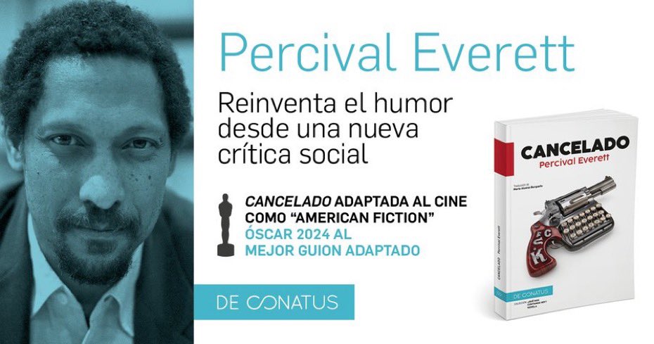 Ya en librerías 'Cancelado', de Percival Everett @deconatus 👉 cutt.ly/NeeZbEhD. Al escritor “Monk” Ellison le han dicho que no hay lectores para sus libros. Entonces publica una novela con todos los ingredientes del típico bestseller de escritor negro…